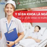 Y sĩ đa khoa là ngành gì? Học ra trường làm gì? Lương bao nhiêu?